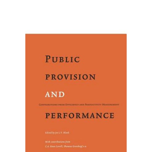 Public Provision and Performance Paperback, Emerald Group Publishing