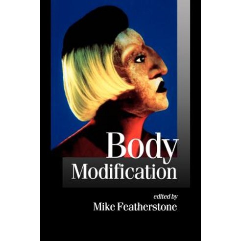Body Modification Paperback, Sage Publications Ltd