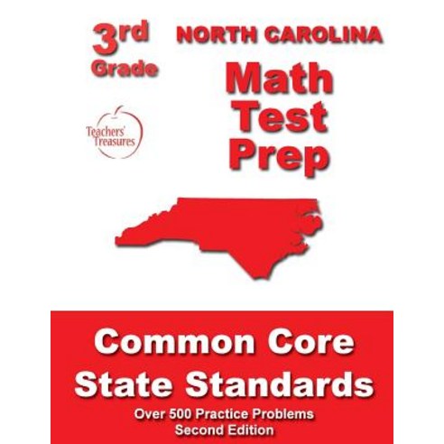 North Carolina 3rd Grade Math Test Prep: Common Core State Standards Paperback, Createspace
