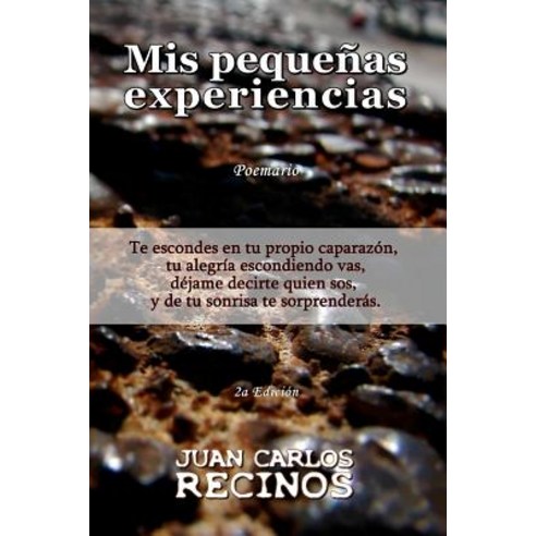 MIS Pequenas Experiencias Paperback, Createspace Independent Publishing Platform