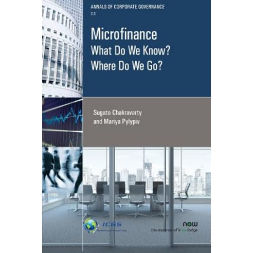 Microfinance: What Do We Know? Where Do We Go? Paperback, Now Publishers