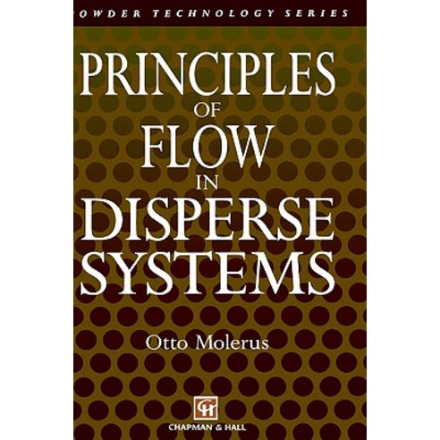 Principles of Flow in Disperse Systems Hardcover, Springer