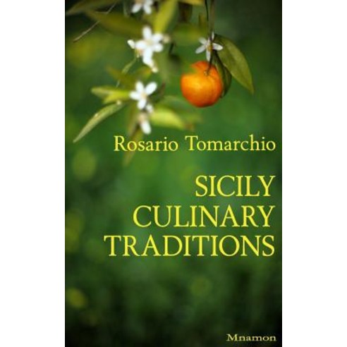 Sicily Culinary Traditions Paperback, Mnamon