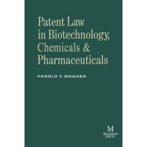 Patent Law in Biotechnology Chemicals & Pharmaceuticals Paperback, Palgrave MacMillan