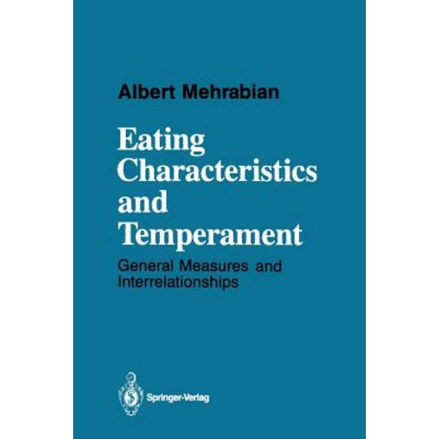 Eating Characteristics and Temperament: General Measures and Interrelationships Paperback, Springer