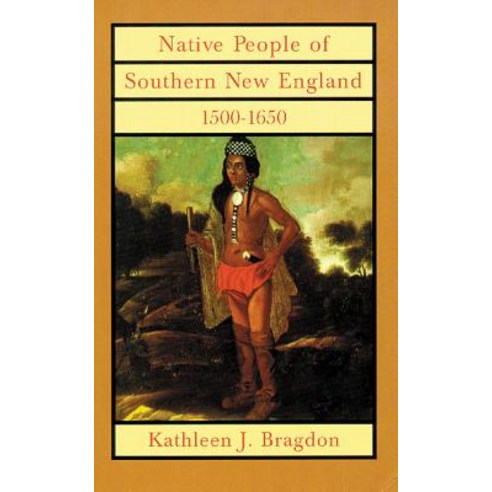 Native People of Southern New England Paperback, University of Oklahoma Press