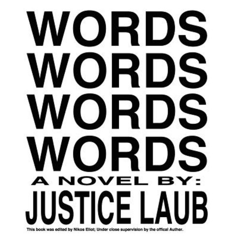 Words Words Words Words: A Black Belt in Patience Paperback, Createspace Independent Publishing Platform