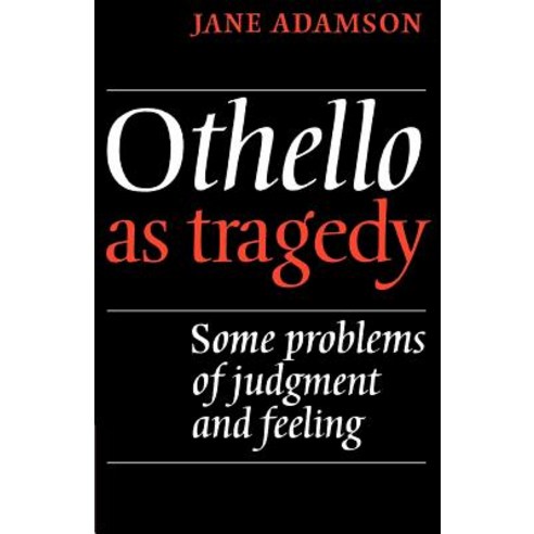 Othello as Tragedy Paperback, Cambridge University Press