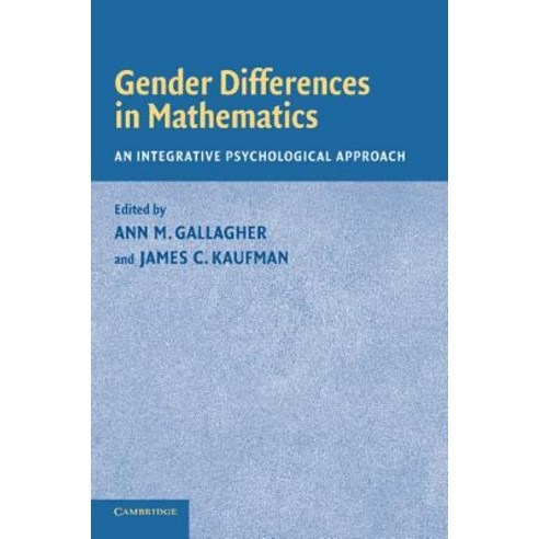 Gender Differences in Mathematics:An Integrative Psychological Approach, Cambridge University Press
