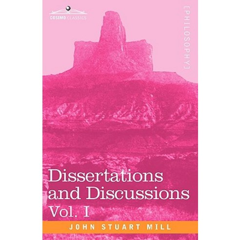 Dissertations and Discussions Vol. I Paperback, Cosimo Classics