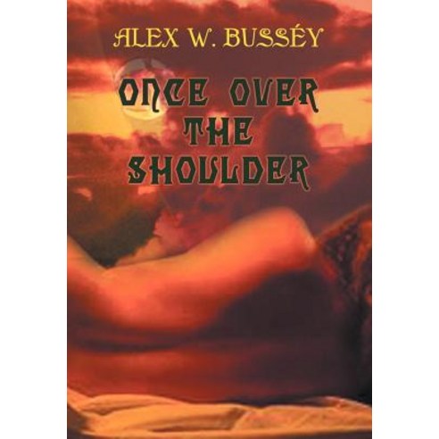 Once Over the Shoulder Hardcover, 1st Book Library