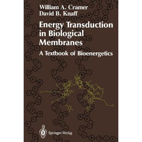 Energy Transduction in Biological Membranes Paperback, Springer