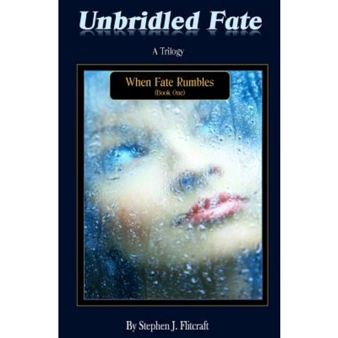 Unbridled Fate: When Fate Rumbles Paperback, Brass Hinge Publishing