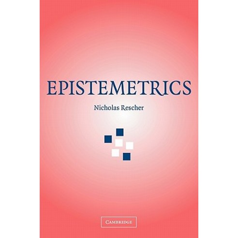 Epistemetrics, Cambridge University Press