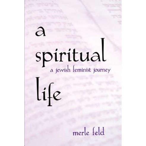 Spiritual Life: A Jewish Feminist Journey Paperback, State University of New York Press