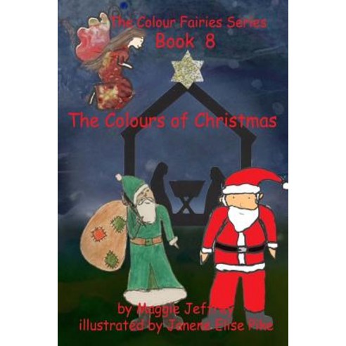 The Colours of Christmas Paperback, Createspace Independent Publishing Platform