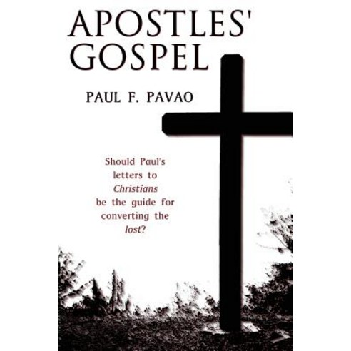 The Apostles'' Gospel Paperback, Greatest Stories Ever Told