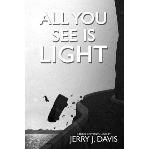 All You See Is Light Paperback, Createspace Independent Publishing Platform