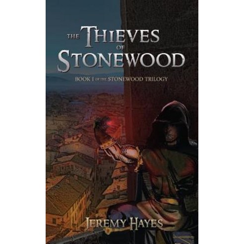 The Thieves of Stonewood: Book I of the Stonewood Trilogy Paperback, Northlord Publishing