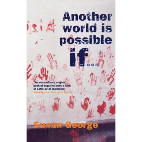 Another World Is Possible If... Paperback, Verso