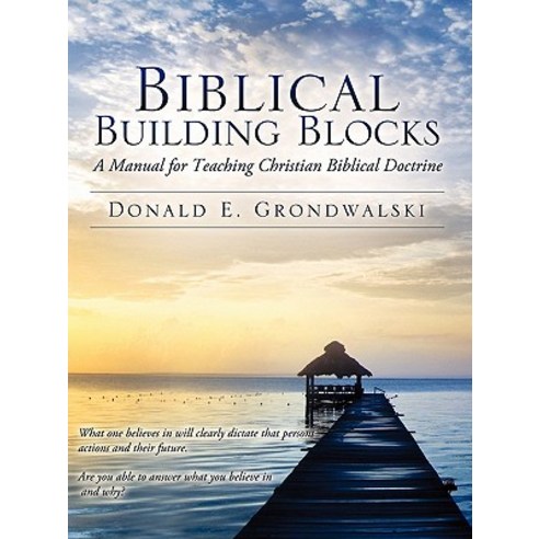 Biblical Building Blocks Paperback, Xulon Press
