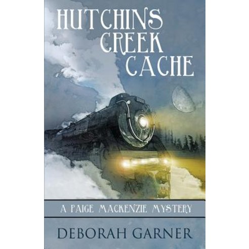 Hutchins Creek Cache Paperback, Cranberry Cove Press