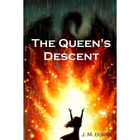 The Queen''s Descent Paperback, Createspace Independent Publishing Platform