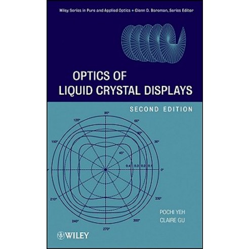 Optics of Liquid Crystal Displays Hardcover, Wiley
