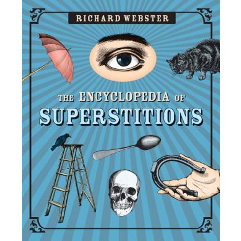 The Encyclopedia of Superstitions Paperback, Llewellyn Publications