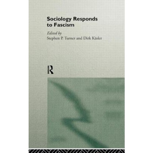 Sociology Responds to Facism Hardcover, Routledge