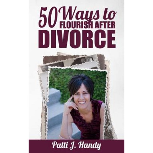 50 Ways to Flourish After Divorce Paperback, Inspired Thinkers Publishing