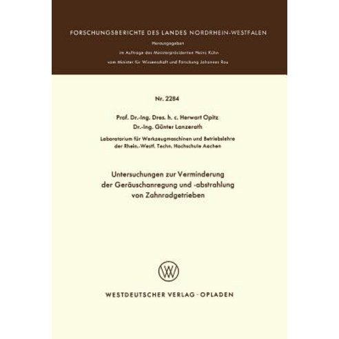 Untersuchungen Zur Verminderung Der Gerauschanregung Und -Abstrahlung Von Zahnradgetrieben Paperback, Vs Verlag Fur Sozialwissenschaften