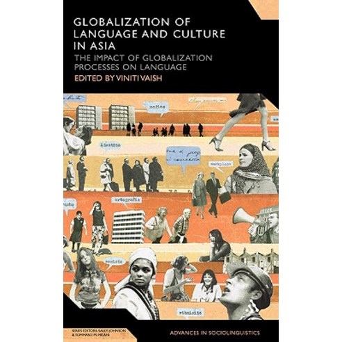 Globalization of Language and Culture in Asia: The Impact of Globalization Processes on Language Hardcover, Continuum