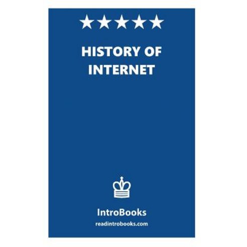 History of Internet Paperback, Createspace Independent Publishing Platform