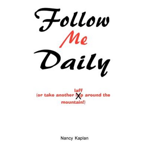 Follow Me Daily Paperback, Xulon Press
