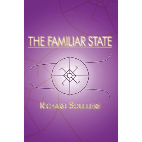 The Familiar State Paperback, Authorhouse