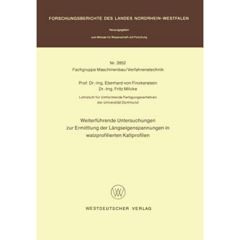 Weiterfuhrende Untersuchungen Zur Ermittlung Der Langseigenspannungen in Walzprofilierten Kaltprofilen Paperback, Vs Verlag Fur Sozialwissenschaften