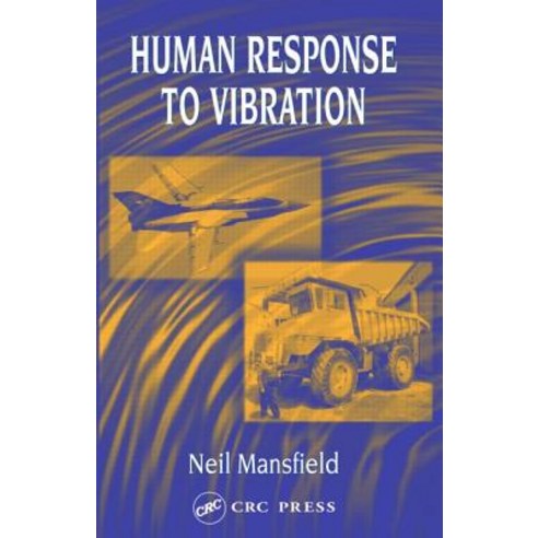 Human Response to Vibration Hardcover, CRC Press