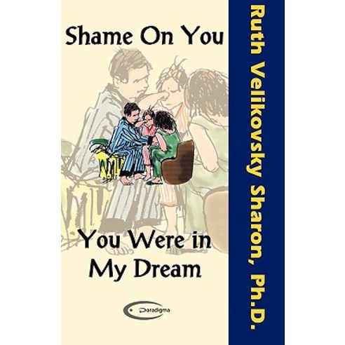 Shame on You - You Were in My Dream Paperback, Paradigma Ltd