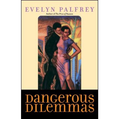 Dangerous Dilemmas Paperback, Atria Books