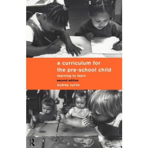 A Curriculum for the Pre-School Child Paperback, Routledge