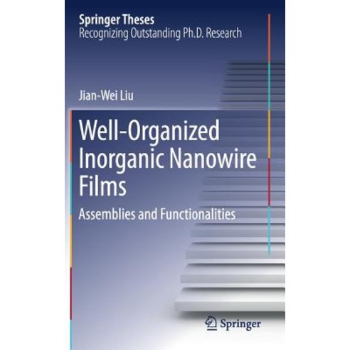 Well-Organized Inorganic Nanowire Films: Assemblies and Functionalities Hardcover, Springer