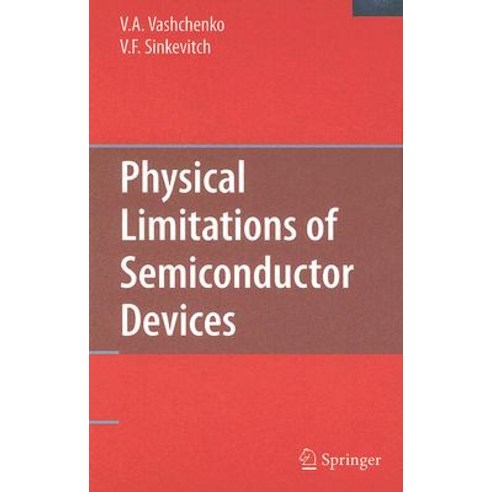 Physical Limitations of Semiconductor Devices Hardcover, Springer