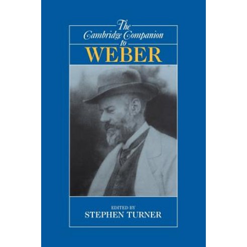 The Cambridge Companion to Weber Paperback, Cambridge University Press