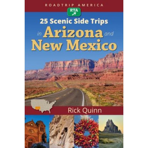 Roadtrip America Arizona & New Mexico: 25 Scenic Side Trips Paperback, Imbrifex Books