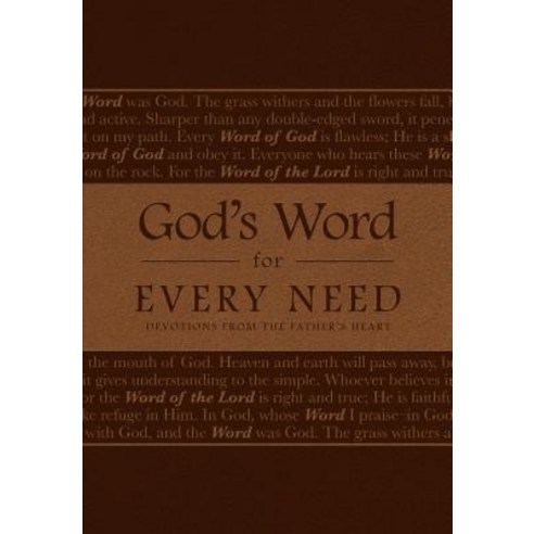 God''s Word for Every Need: Devotions from the Father''s Heart Imitation Leather, Destiny Image Incorporated
