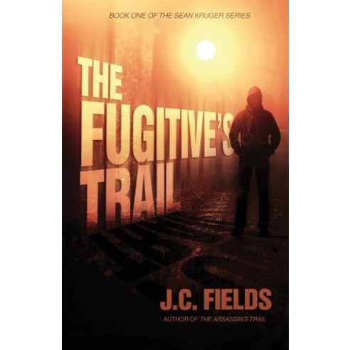 The Fugitive''s Trail Paperback, Paperback-Press