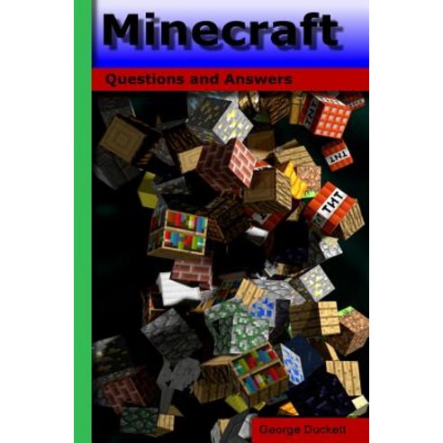 Minecraft: Questions and Answers Paperback, Createspace Independent ...