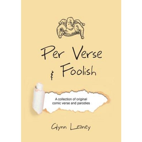 Per Verse and Foolish: A Collection of Original Comic Verse and Parodies Paperback, Spiderwize