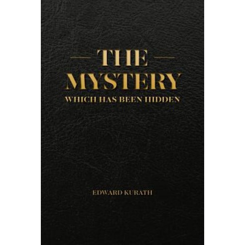 The Mystery Which Has Been Hidden Paperback, Divinely Designed